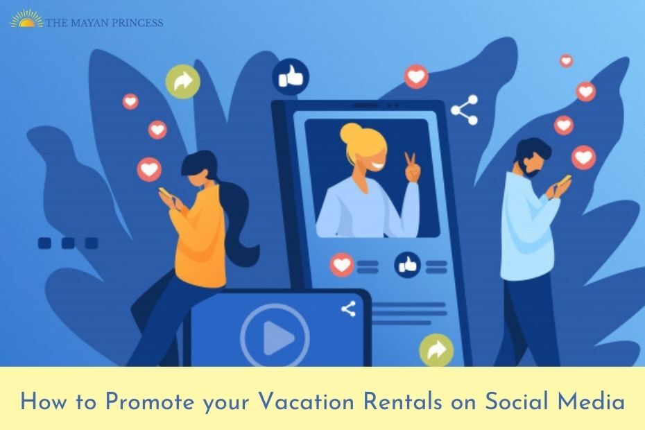 How to promote your vacation rentals on social media